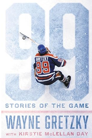 99 Stories of the Game - Wayne Gretzky